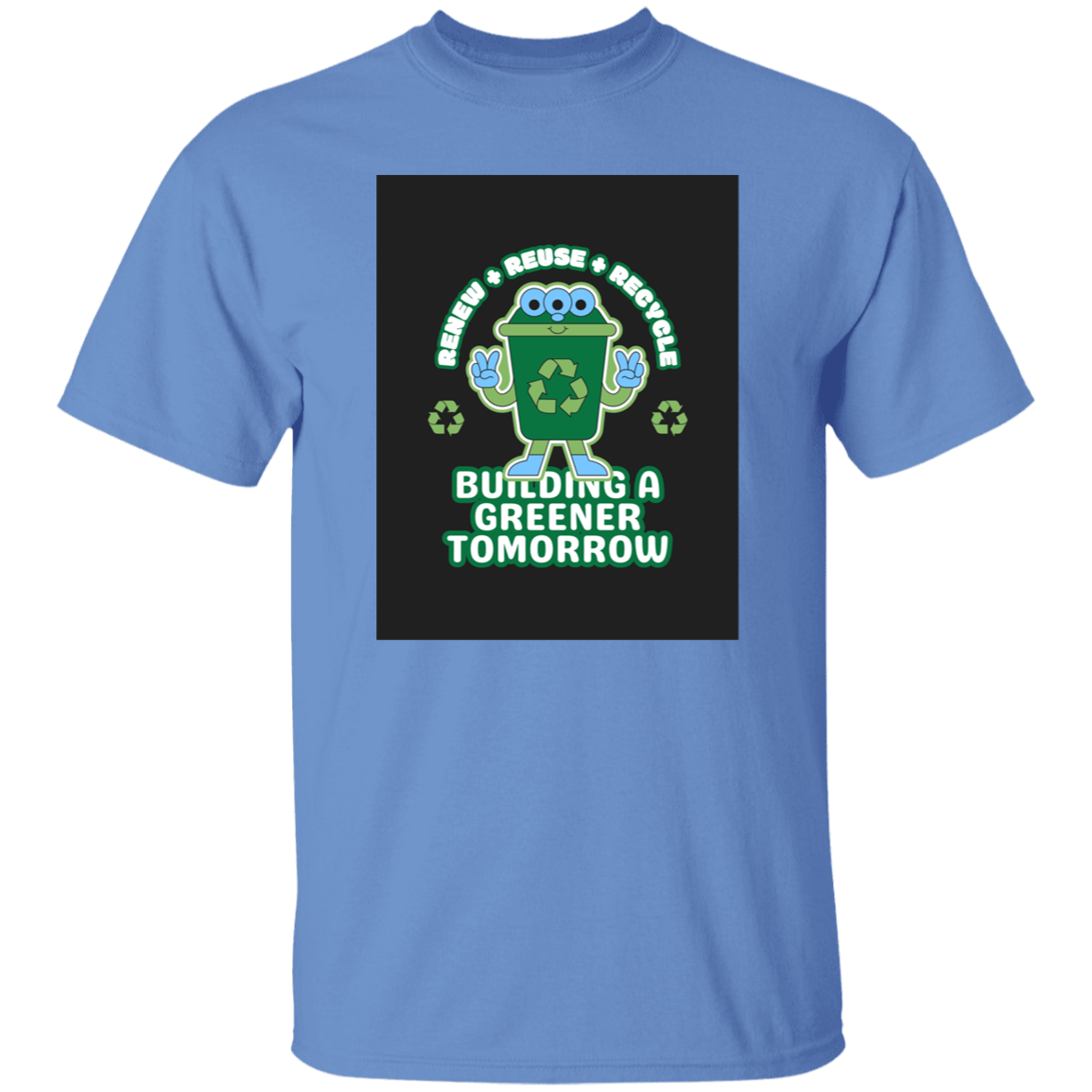 T-Shirt Building a Greener Tomorrow