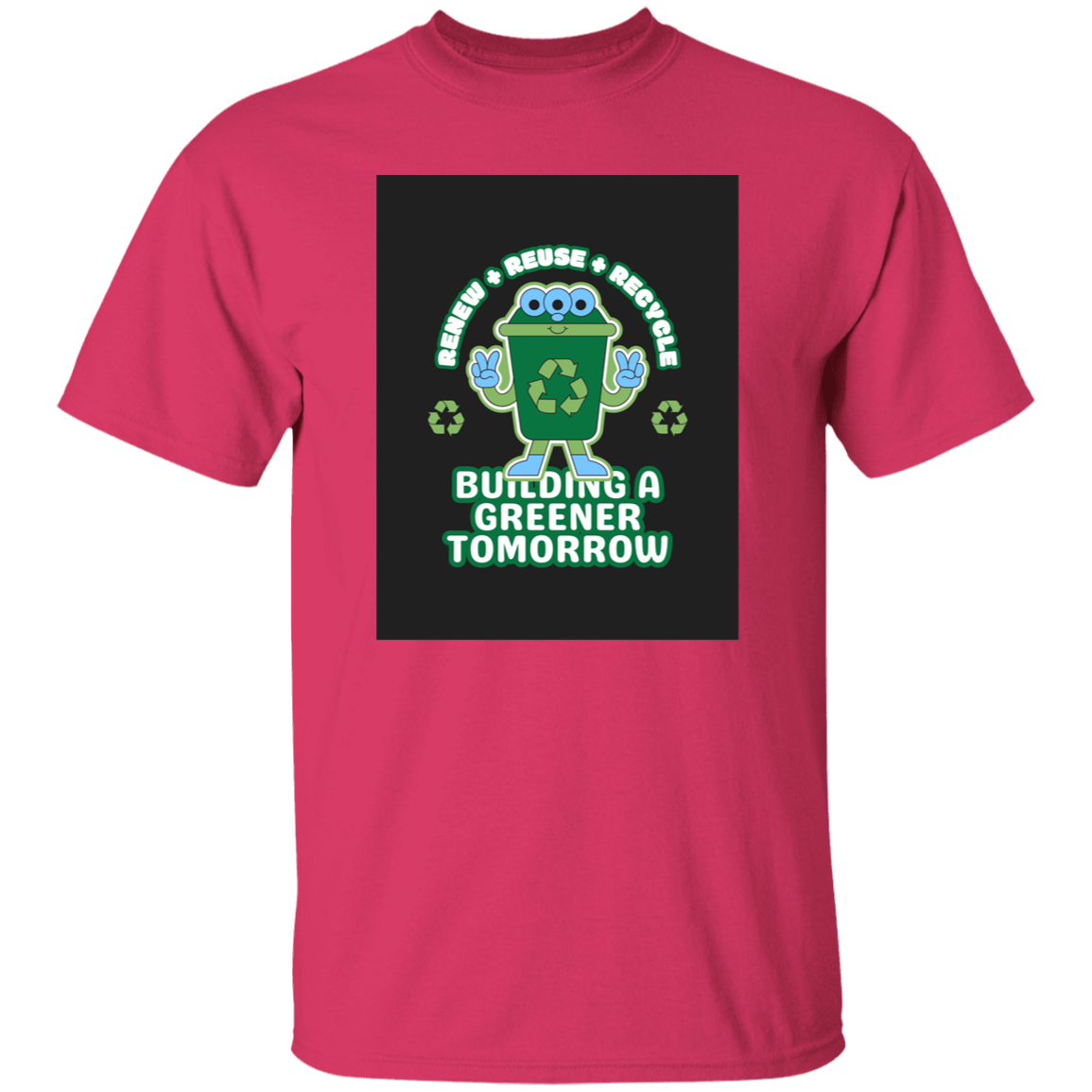 T-Shirt Building a Greener Tomorrow