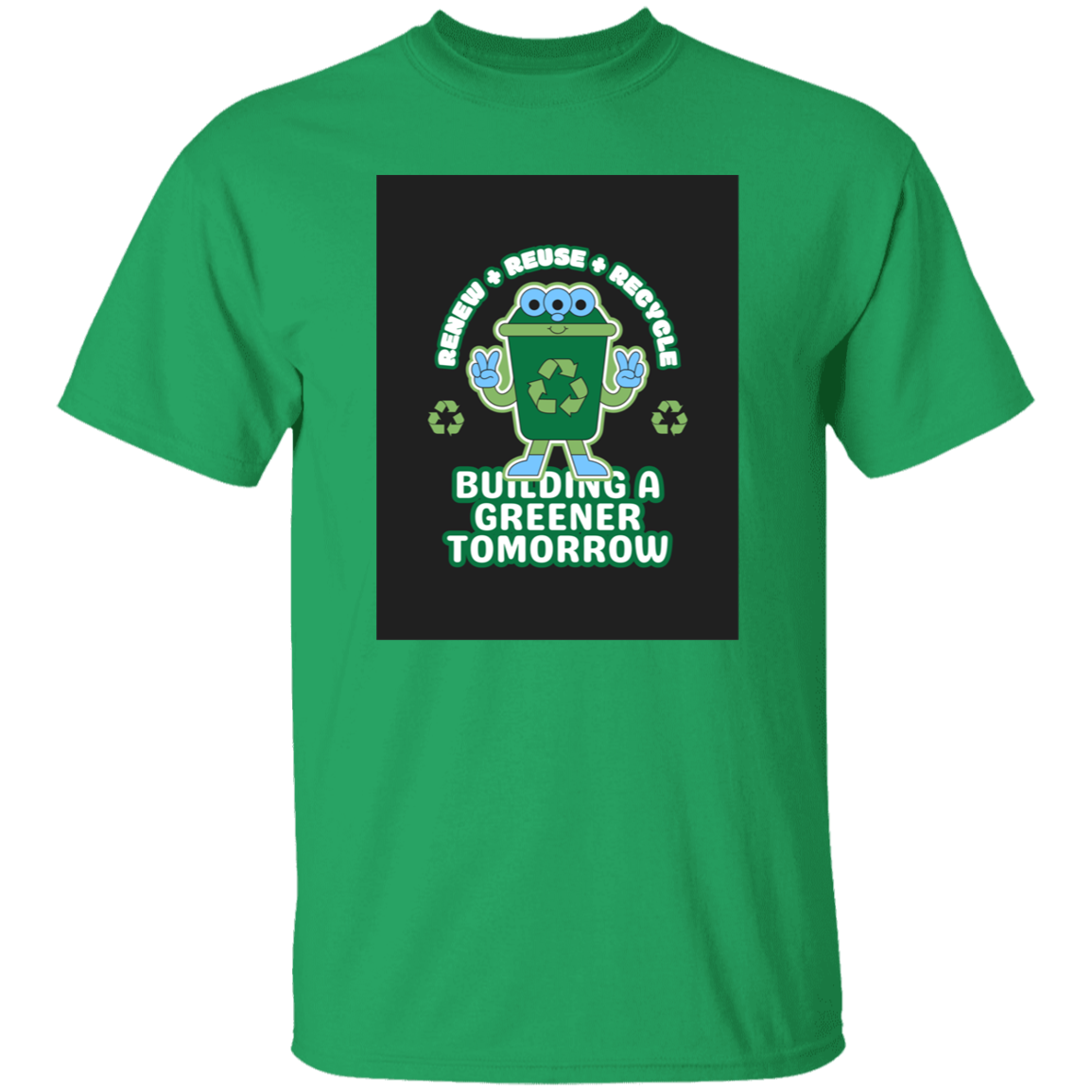 T-Shirt Building a Greener Tomorrow