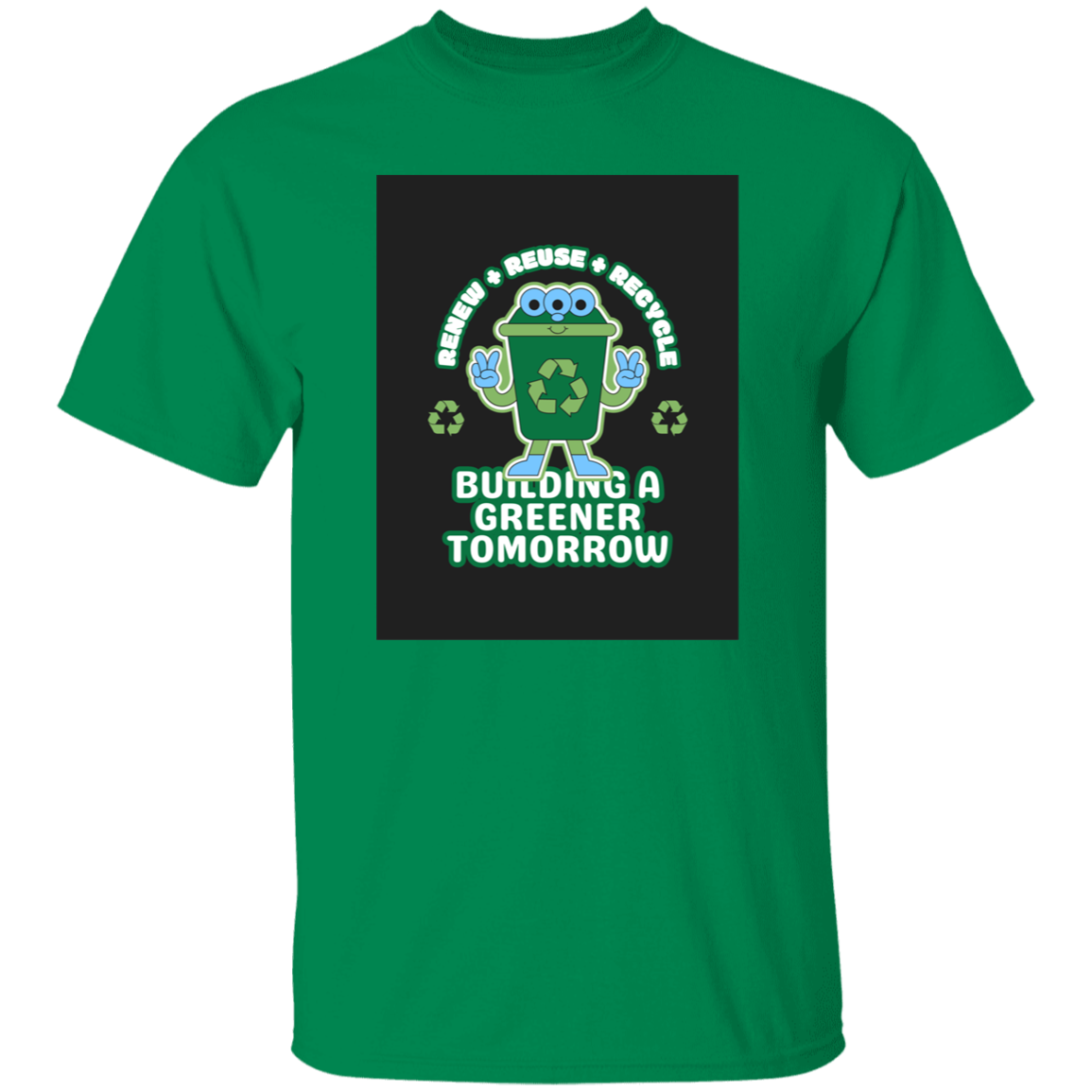 T-Shirt Building a Greener Tomorrow