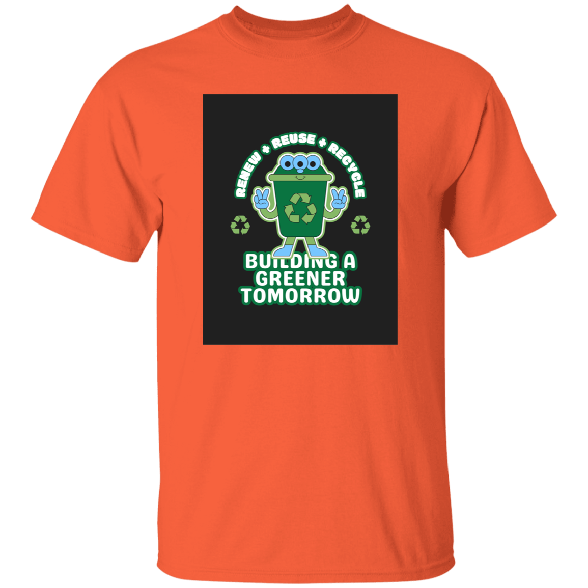 T-Shirt Building a Greener Tomorrow