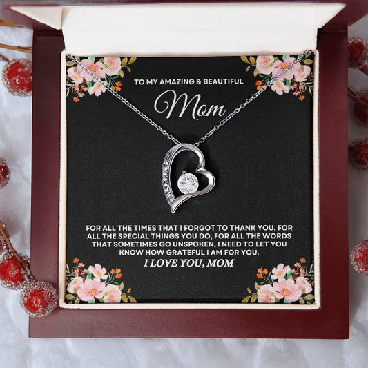 To My Amazing & Beautiful Mom - Forever Love Necklace