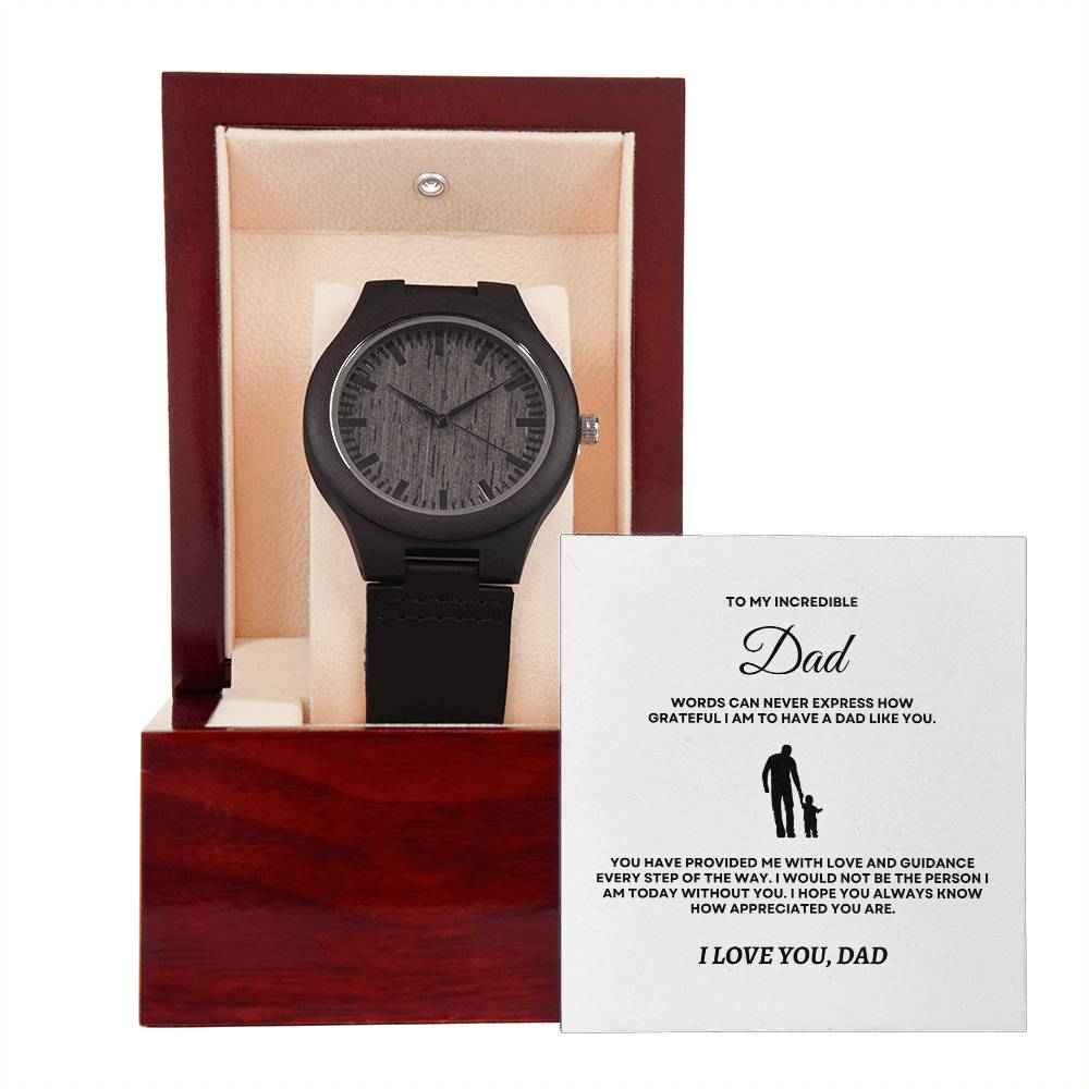 To My Incredible Dad - Watch (Wood)