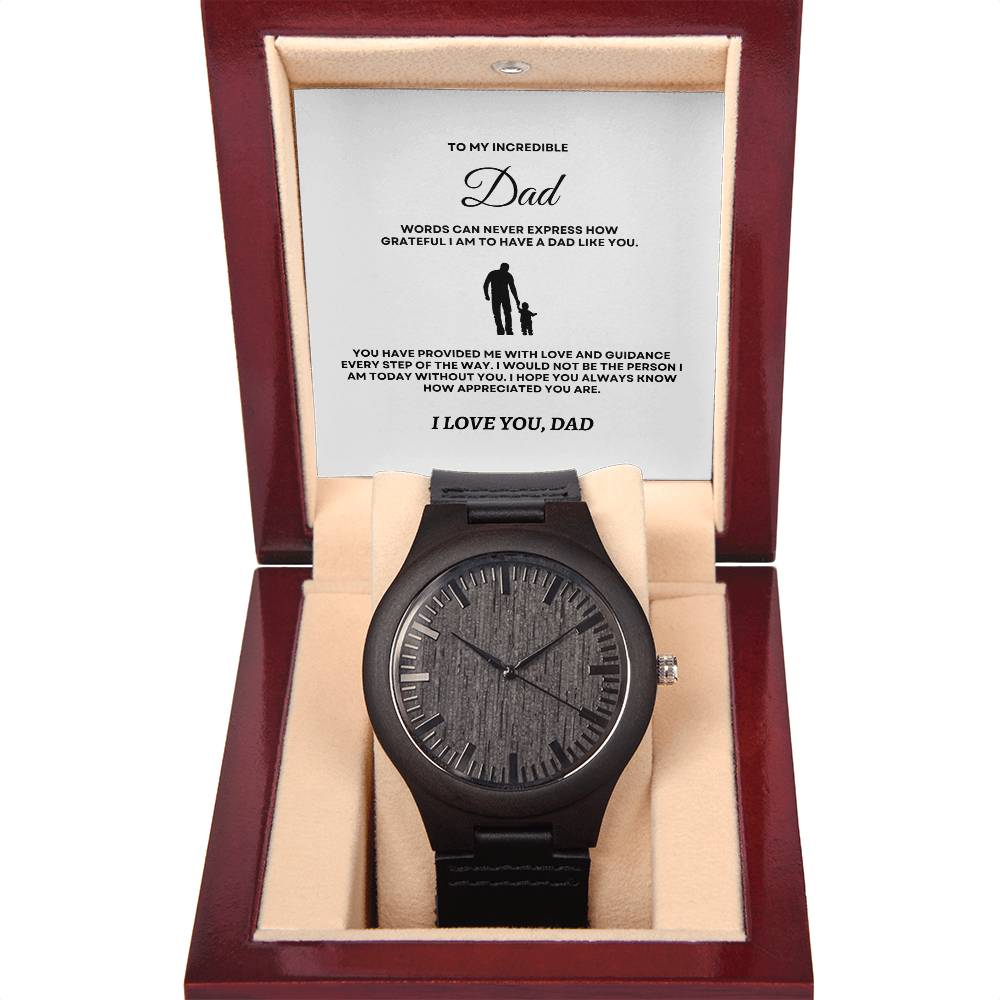 To My Incredible Dad - Watch (Wood)