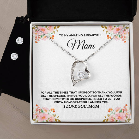 To My Amazing & Beautiful Mom - Forever Love Necklace & Earrings Set