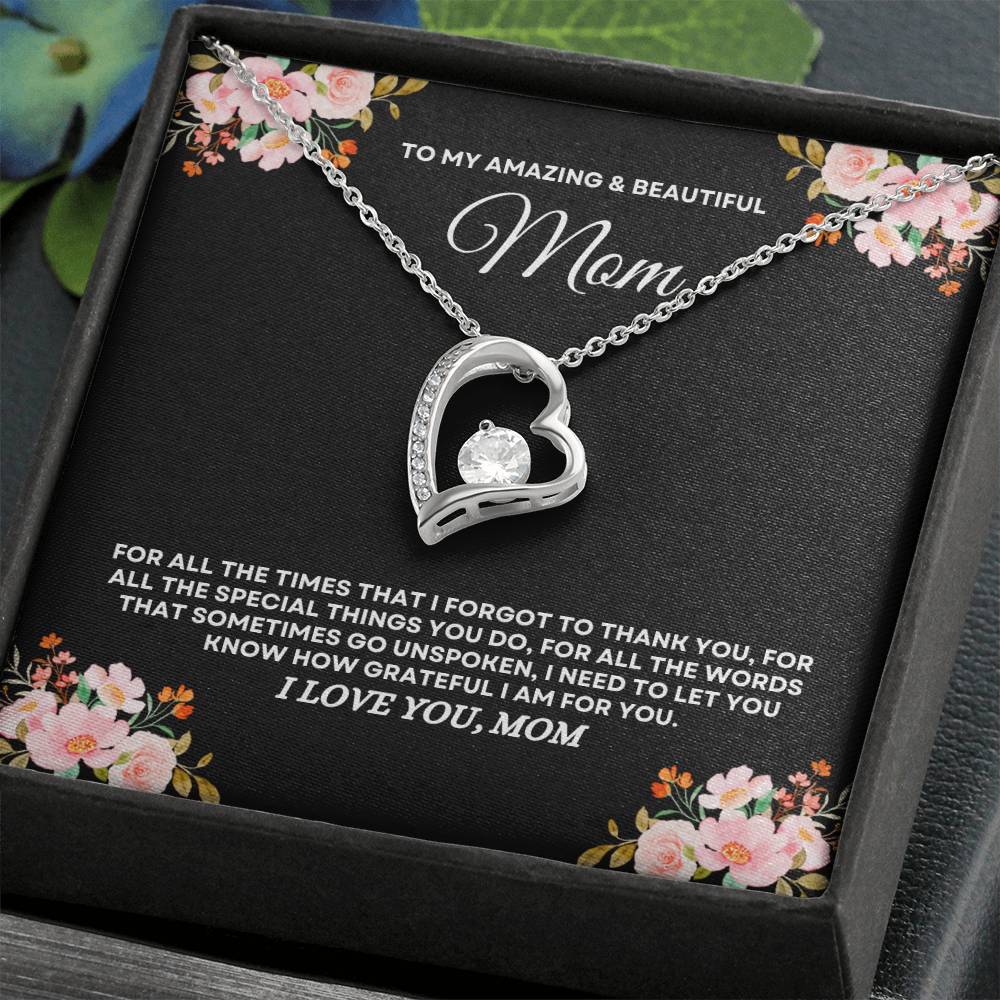 To My Amazing & Beautiful Mom - Forever Love Necklace