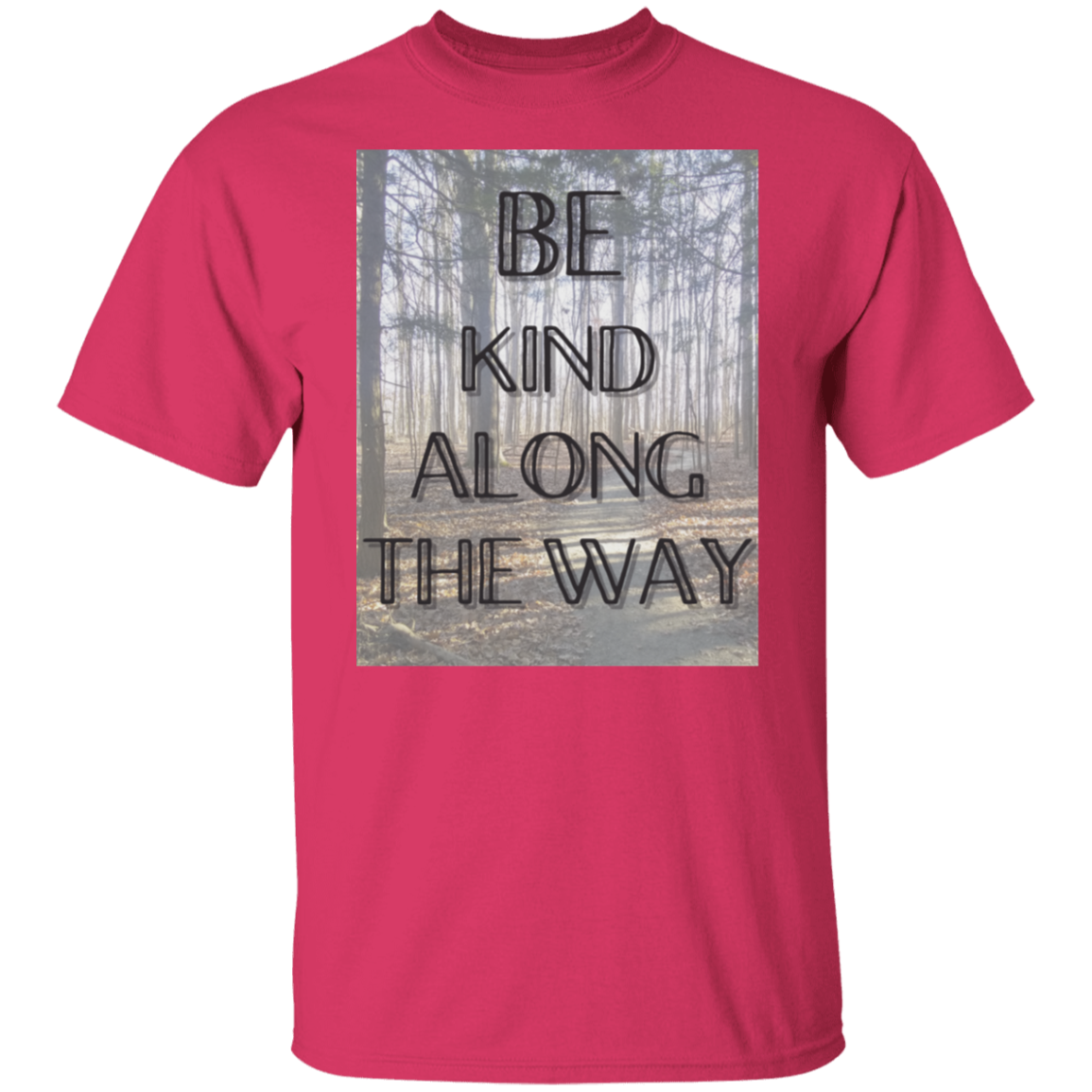 T-Shirt Be Kind