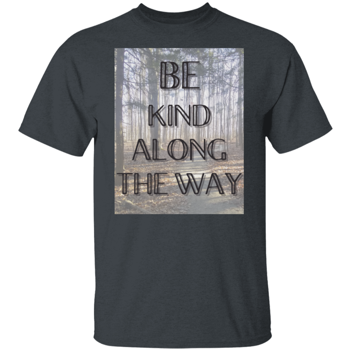 T-Shirt Be Kind