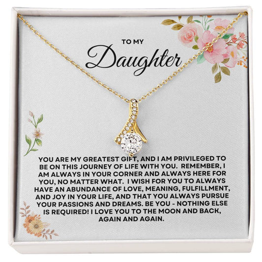 To My Daughter - Alluring Beauty Necklace