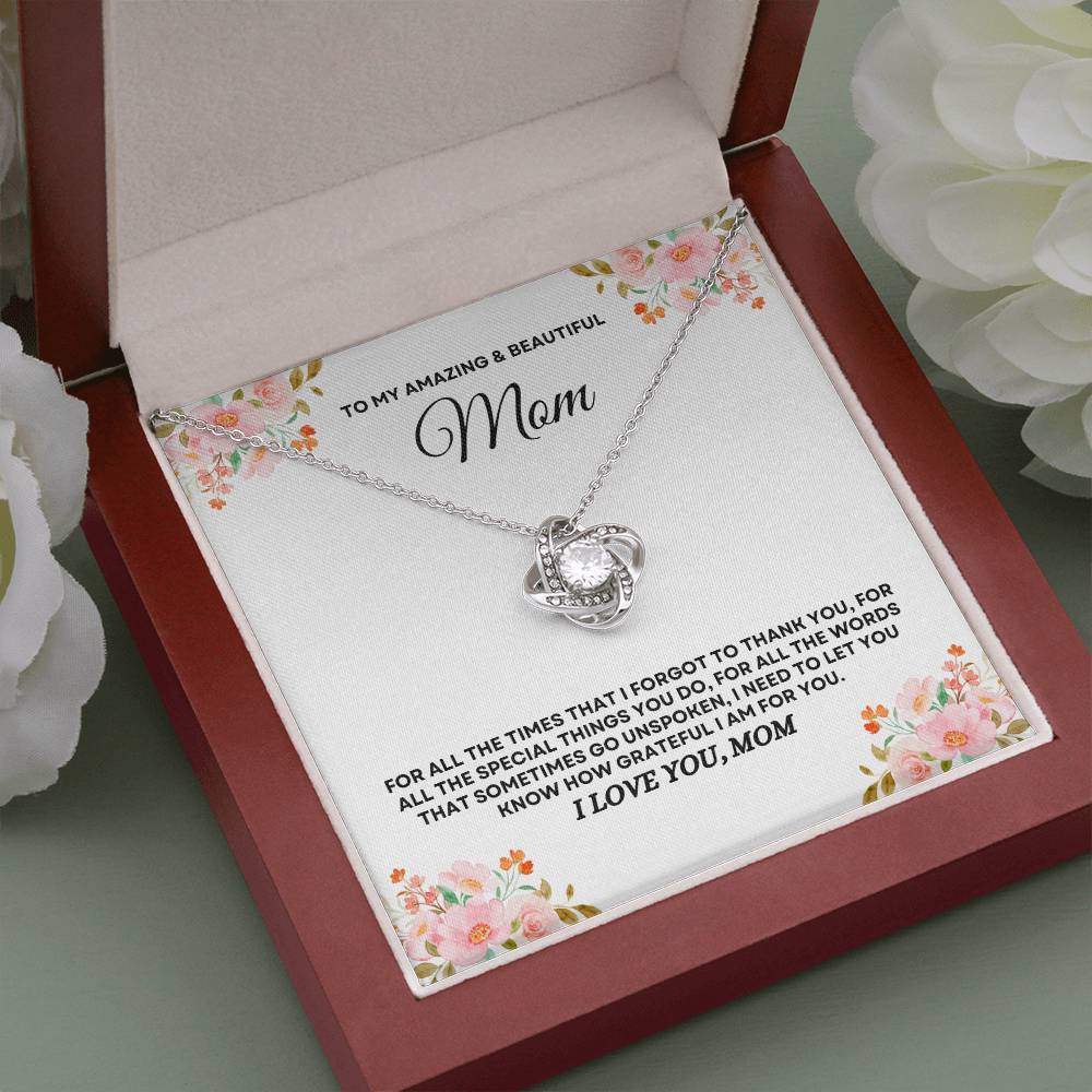 To My Amazing & Beautiful Mom - Love Knot Necklace