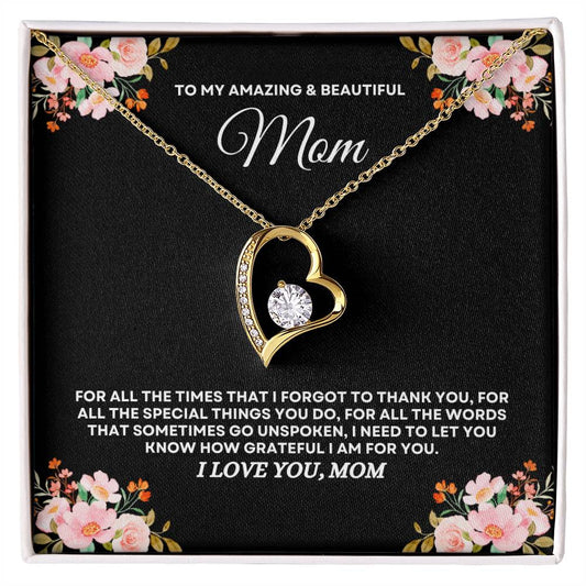 To My Amazing & Beautiful Mom - Forever Love Necklace